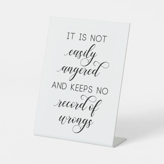 Wedding '1 Corinthians 13' Not Easily Angered Pedestal Sign (Front)