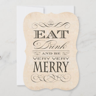 Wedding Anniversary Dinner Eat Drink and be Merry Invitation