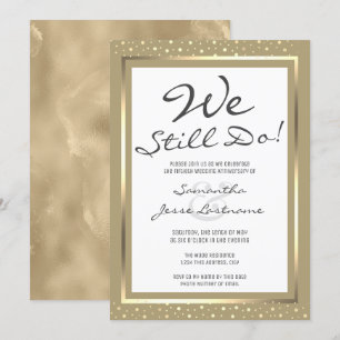 Wedding Anniversary We Still Do Elegant Gold Invit Invitation