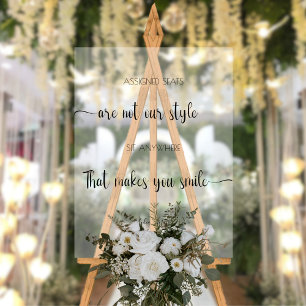 Wedding Assigned Seats Are Not Our Style Acrylic Sign