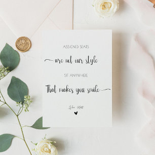 Wedding Assigned Seats Are Not Our Style Pedestal Sign