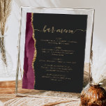 Wedding Bar Menu Burgundy Gold Agate Dark Poster<br><div class="desc">An elegant sign for your wedding bar menu. The words "bar menu" appears in gold-coloured handwriting calligraphy with swashes at the beginning and end, with customisable text below. A burgundy watercolor agate design trimmed with gold faux glitter decorates the left border on a slate black background. See our collection for...</div>