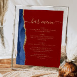 Wedding Bar Menu Navy Blue Gold Agate Burgundy Poster<br><div class="desc">An elegant sign for your wedding bar menu. The words "bar menu" appears in gold-coloured handwriting calligraphy with swashes at the beginning and end, with customisable text below. A navy blue watercolor agate design trimmed with gold faux glitter decorates the left border on a burgundy red background. See our collection...</div>
