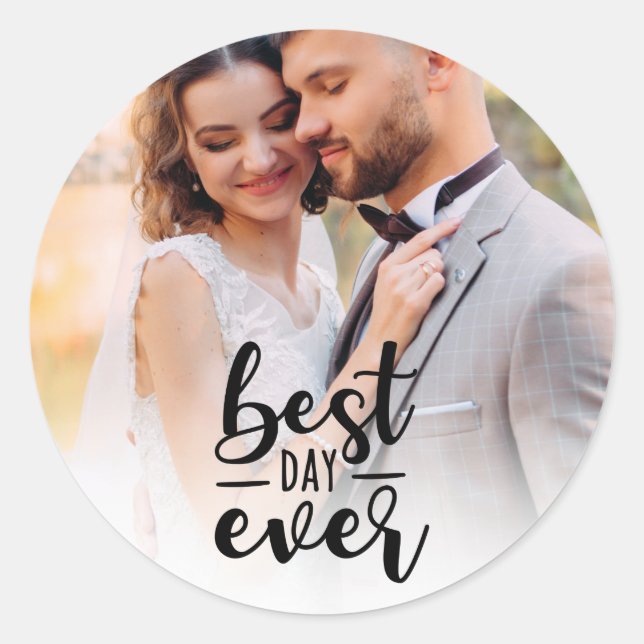 Wedding Best Day Ever Photo  Classic Round Sticker (Front)