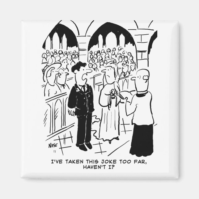 Wedding - Bridegroom Practical Joke Cartoon Magnet (Front)