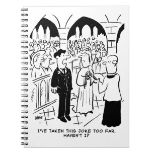 Wedding - Bridegroom Practical Joke Cartoon Notebook