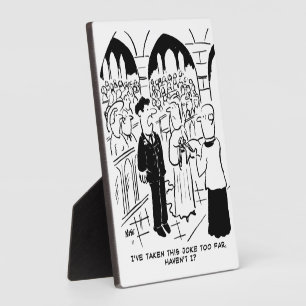 Wedding - Bridegroom Practical Joke Cartoon Plaque
