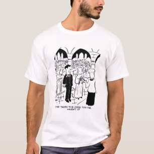 Wedding - Bridegroom Practical Joke Cartoon T-Shirt