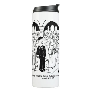 Wedding - Bridegroom Practical Joke Cartoon Therma Thermal Tumbler