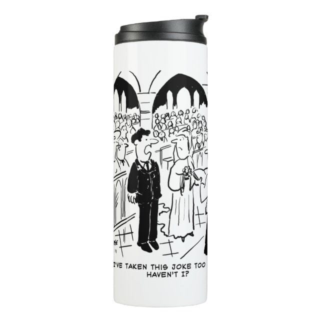 Wedding - Bridegroom Practical Joke Cartoon Therma Thermal Tumbler (Rotated Left)