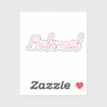 Wedding Bridesmaid Simple Minimal Pink Custom Cute<br><div class="desc">Simple and cool bridesmaid sticker in pink. You can change the text,  and change the colours too!</div>