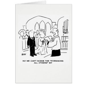 Wedding. Can't Scrub Forsaking all Others bit