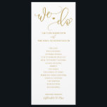 Wedding Ceremony Modern Bounce Calligraphy Gold Programme<br><div class="desc">Modern Wedding Programs - Bounce Calligraphy (Flat Gold): This tall wedding program features two sides. The front has your names, wedding date and order of ceremony. The back has plenty of room for a full wedding party. The flowing modern bouncy calligraphy sets the tone for a fun, casual event. Change...</div>