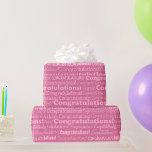 Wedding Congratulations In Pink Wrapping Paper<br><div class="desc">A wedding congratulations with the word congratulations repeated. This design looks really effective on these Wrapping Paper</div>