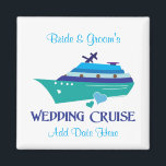 Wedding Cruise Favour Magnet<br><div class="desc">Wedding cruise keepsake for wedding guests and the wedding party coming to your cruise ship wedding extravaganza! Fun wedding cruise souvenirs and wedding favours. Get everyone aboard for your high seas wedding cruise!</div>