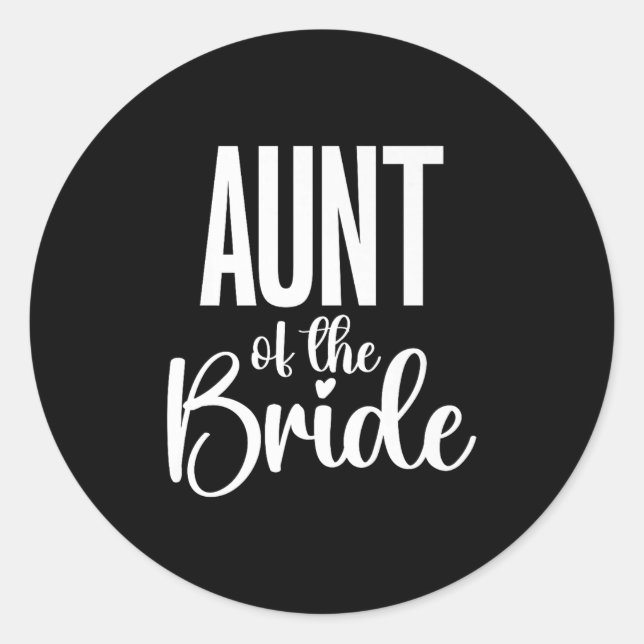 Wedding Day Aunt Of Bride Premium  Classic Round Sticker (Front)