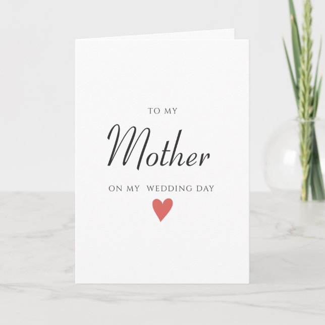 Wedding Day Card to Mother, Wedding Card (Front)