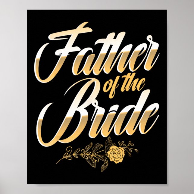 Wedding Day Father Of The Bride Bachelor Party Bri Poster (Front)