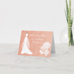 Wedding dress on coral Thank You Bridesmaid card