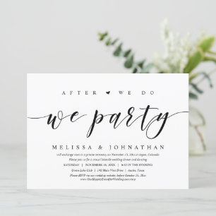 Wedding Elopement, After We Do, We Party Invitatio Invitation