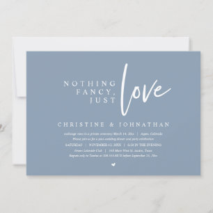 Wedding Elopement, Nothing Fancy, Just Love Invitation