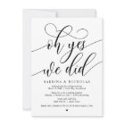 Wedding Elopement Party, Oh Yes, We Did Invitation