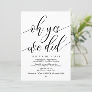 Wedding Elopement Party, Oh Yes, We Did Invitation