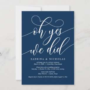 Wedding Elopement Party, Oh Yes, We Did Invitation