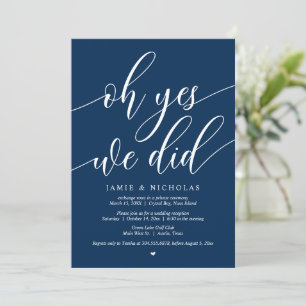 Wedding Elopement Party, Oh Yes, We Did, Navy Blue Invitation
