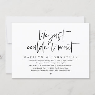 Wedding Elopement, We just could not wait Invitati Invitation