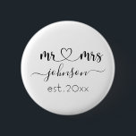 Wedding Engagement Heart Mr Mrs Personalized Name 6 Cm Round Badge<br><div class="desc">Mr. and Mrs. personalized last name or surname with cute girly heart button with customized name and established date which makes a personalized and special gift for a wedding,  anniversary,  Christmas or engagement gift.</div>