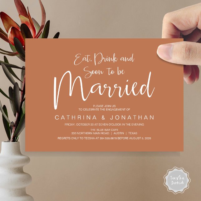 Wedding Engagement Party, Handwriting Script Invitation (Eat, Drink, Soon To Be Married, Wedding Engagement Party Invitation Card, in Copper Rust Brown)