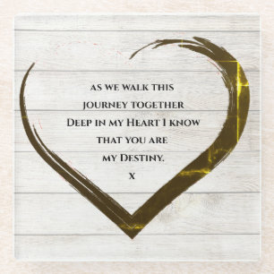 Wedding Engagement  Rustic Heart Quote Glass Coaster