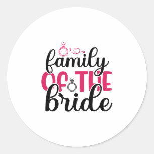 Wedding Family Of The Bride Classic Round Sticker