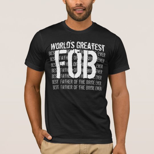 Wedding Father of the Bride World's Greatest V04 T-Shirt
