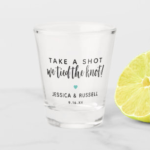 Wedding Favour Take A Shot We Tied The Knot Shot Glass