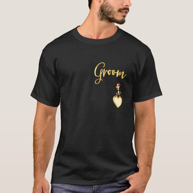 Wedding Funny Chicken Groom T-Shirt (Front)