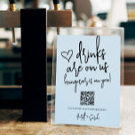 Wedding Funny Tip Your Bardentder QR Code Sign<br><div class="desc">Customise this tip your bartender sign with a QR code that links to a Vemno or Cash App. Perfect for wedding and other events.</div>