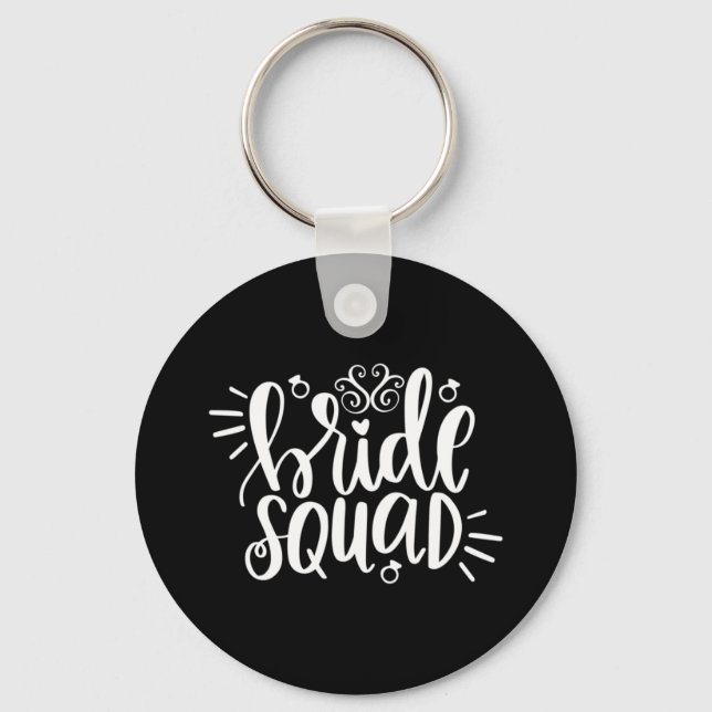 Wedding Gift Bride Squad Key Ring (Front)