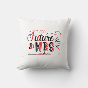 Wedding Gift Future Mrs Cushion