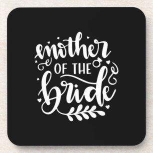 Wedding Gift Mother Of The Bride Coaster
