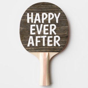 WEDDING GIFT PADDLE, HAPPY EVER AFTER PING PONG PA PADDLE