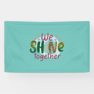 Wedding Gift We Shine Together Banner