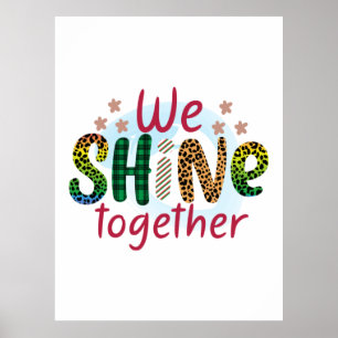 Wedding Gift We Shine Together Poster