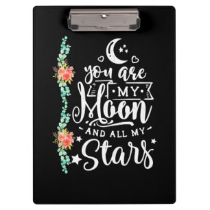 Wedding Gift   You Are My Moon And All Stars Clipboard