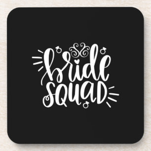 Wedding Gifts   Bride Squad Coaster