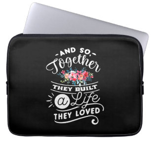 Wedding Gifts Built A Life They Loved Laptop Sleeve