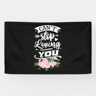 Wedding Gifts Can Not Stop Loving You Banner