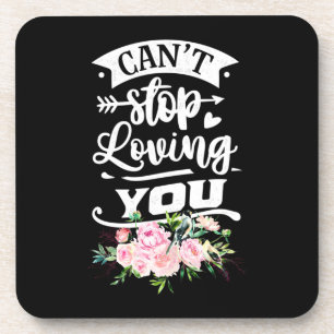 Wedding Gifts   Can Not Stop Loving You Coaster