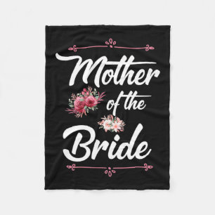 Wedding Gifts Mother Of The Bride Fleece Blanket